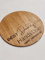 Best Daddy Ever Sign Stained|98521