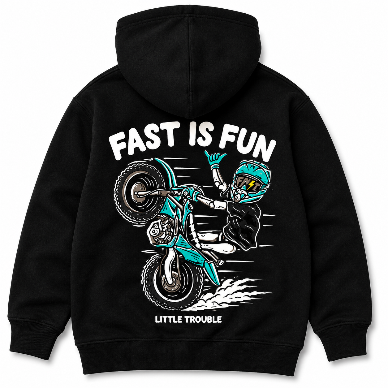 Little Trouble - Fast Is Fun Hoodie