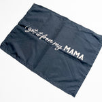 Small Banner " I Got It From My Mama"|201312