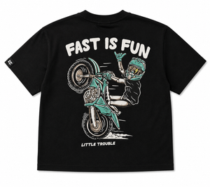 Little Trouble - Fast Is Fun T-Shirt