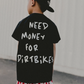 Little Trouble -  Need $ For Dirt Bikes T-Shirt|172347