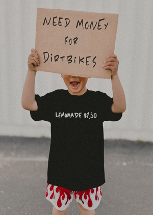 Little Trouble -  Need $ For Dirt Bikes T-Shirt|172346