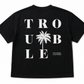 Little Trouble - Trouble in Paradise T-Shirt