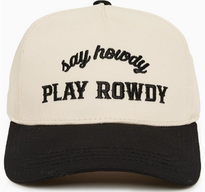 Say Howdy Play Rowdy Hat|186933